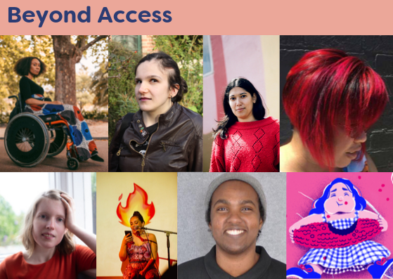 The words Beyond Access on a light red background. Underneath are photos of all the artists involved on the Beyond Access day